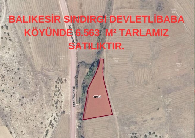 SINDIRGI DEVLETLİBABA KÖYÜNDE 6.563  M² TARLAMIZ SATILIKTIR. - KÜTAHYA ÇAVDARHİSAR fotoğraf 2